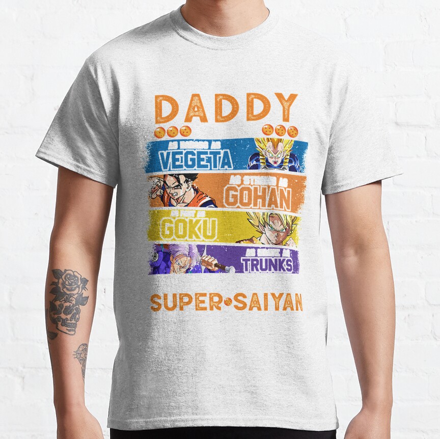 Daddy Dragon Ball Daddy You Are My Favorite Super Saiyan Funny Vegeta Goku Gohan Trunks Father_S T-Shirt - Image 4