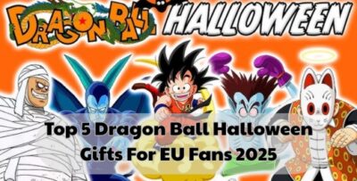 Top 5 Dragon Ball Halloween Gifts For EU Fans 2025 - Dragon Ball EU Store